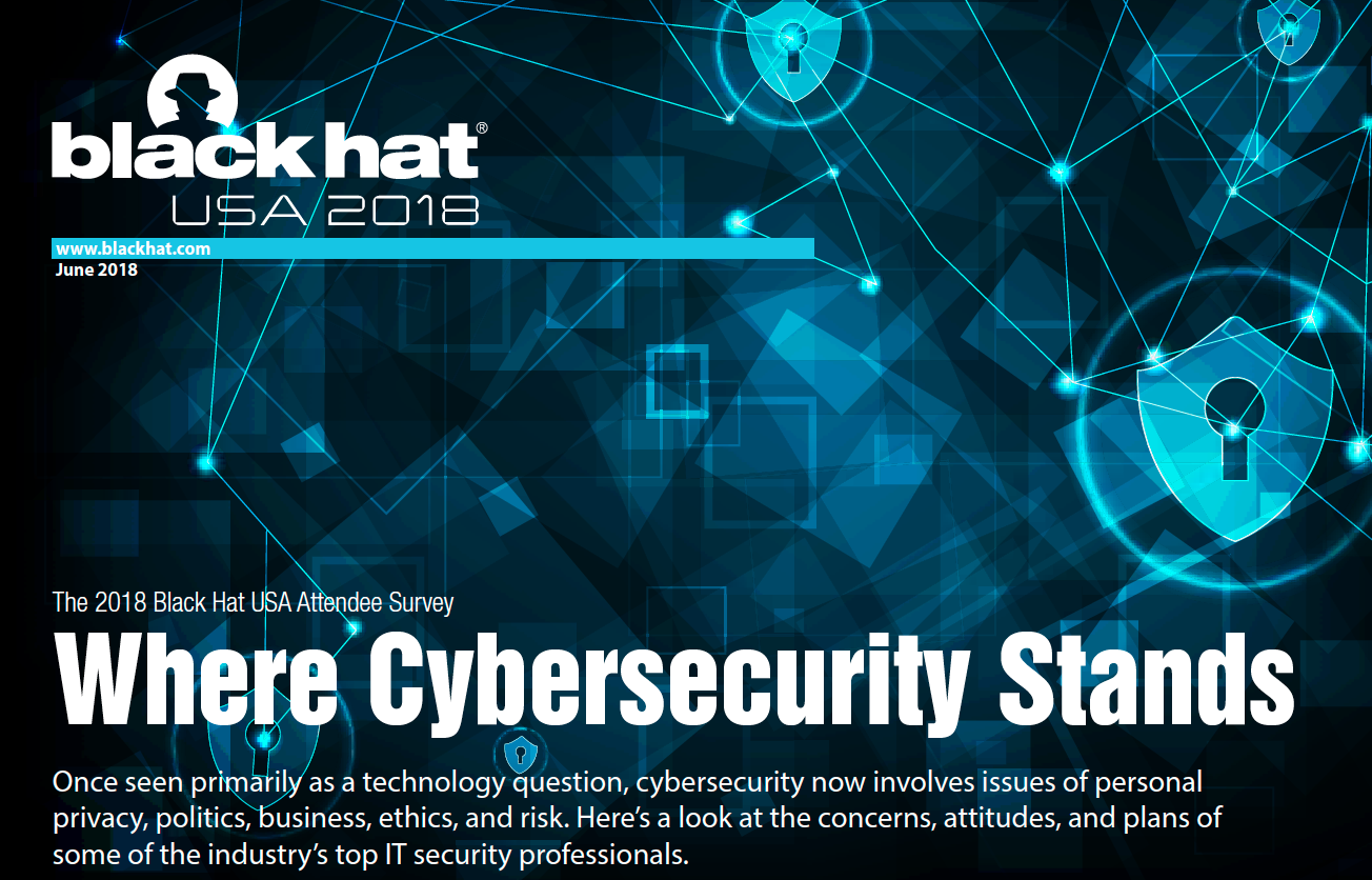 Black Hat USA 2018 Where Cybersecurity Stands